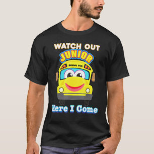 Pass auf Junior auf, hier komme ich Schulbus Kid B T-Shirt