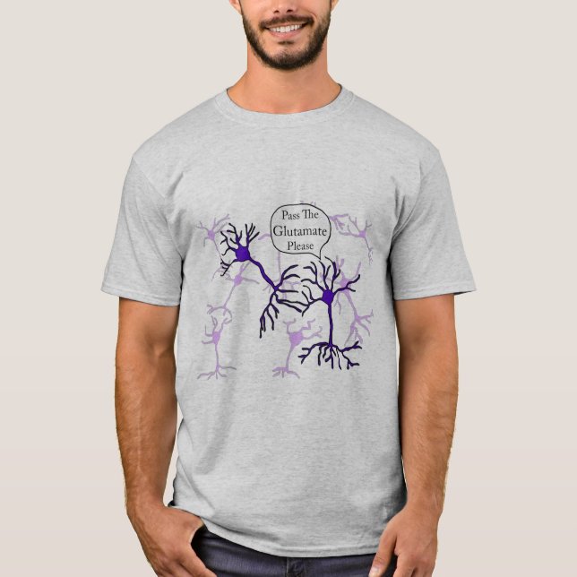 Pass die Glutamate Neuron T-Shirt (Vorderseite)
