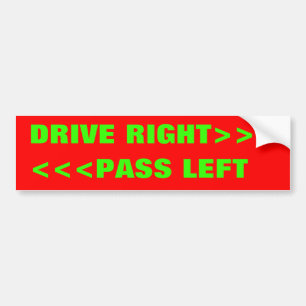 <<<PASS LEFT, DRIVE RIGHT>>> AUTOAUFKLEBER