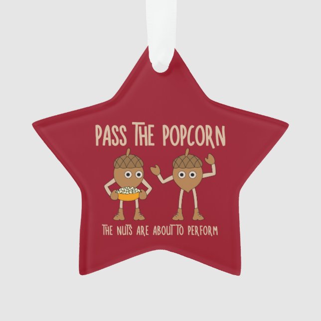 Pass Popcorn Nuts Ornament (Vorderseite)