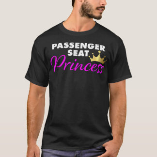 Passagiersitz Prinzessin lustige Freundin T-Shirt