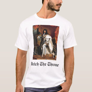 Passen Sie den Thron auf (König Louis XIV) T-Shirt