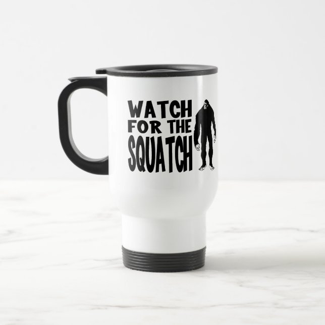 Passen Sie für das SQUATCH auf! Reisebecher (Links)