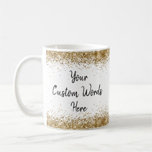 Passen Sie Ihre Worte hier an Personalisierte weiß Kaffeetasse