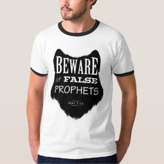 Passen Sie von den falschen Propheten auf T-Shirt