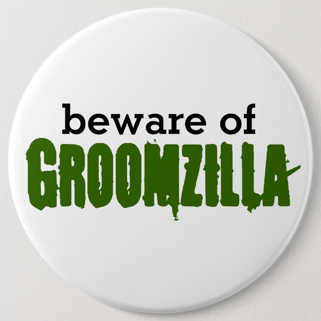 Passen Sie von Groomzilla Button auf (Vorderseite)
