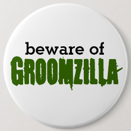 Passen Sie von Groomzilla Button auf