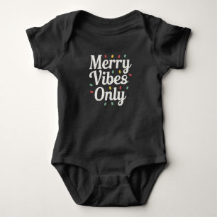 Passende Familien-Weihnachts- Merry Vibes Only Lic Baby Strampler