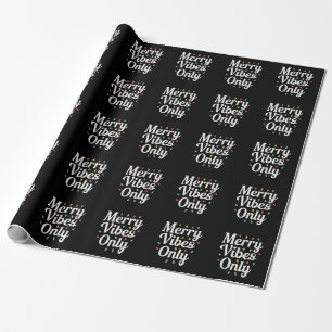 Passende Familien-Weihnachts- Merry Vibes Only Lic Geschenkpapier