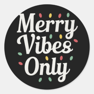 Passende Familien-Weihnachts- Merry-Vibes-Only-Lic Runder Aufkleber