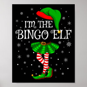 Passende Familiengruppe Ich bin der Bingo-Elf Weih Poster
