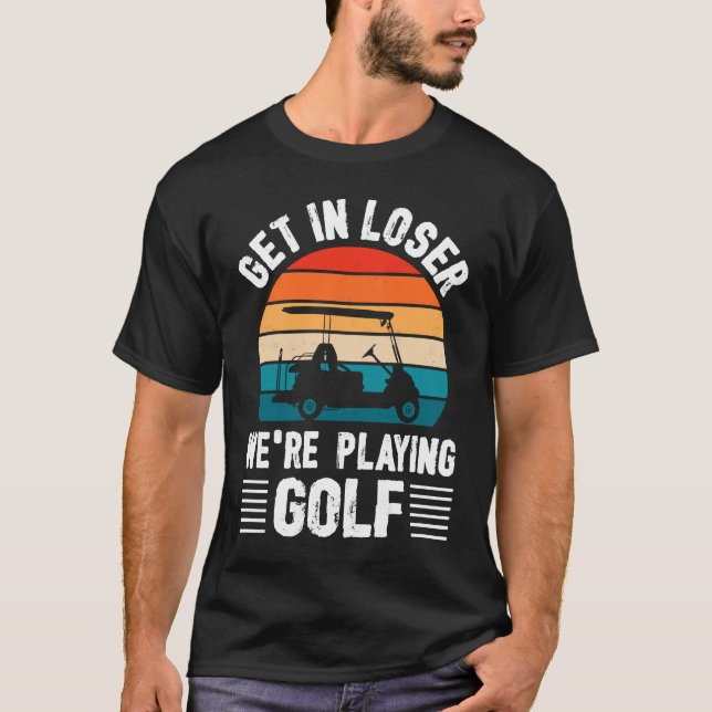 Passionate Golf Cart Driver Golfer Golf Player  Go T-Shirt (Vorderseite)