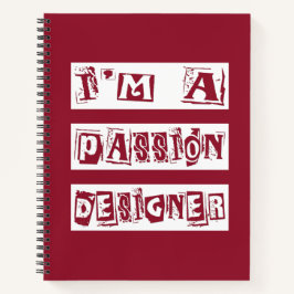 Passionsdesigner Notizbuch