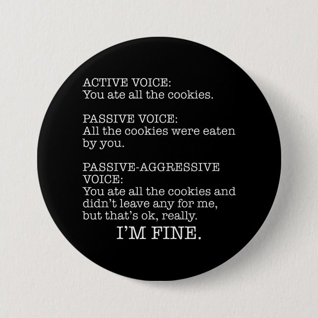 Passiv-aggressive Stimme Funny Sarcastic Zitat Button (Vorderseite)