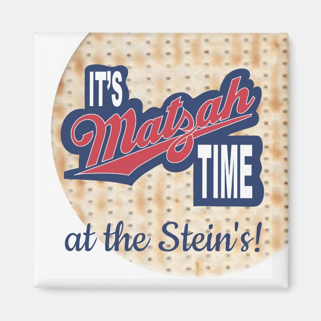Passover Square Magnet "It's MATZAH Time" (Vorne)