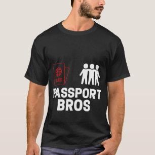 Passport Bros T-Shirt