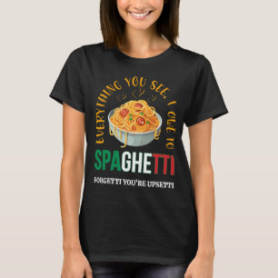 Pasta ALLES, WAS SIE SEHEN, DAS ICH DEM SPAGHETTI- T-Shirt