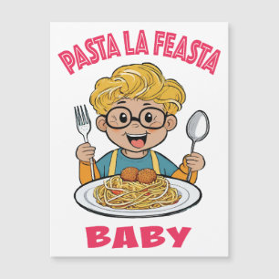 Pasta La Feasta Baby Magnetkarte
