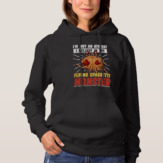 Pastafarian i am not an atheist spaghetti Monster  Hoodie (Vorderseite)
