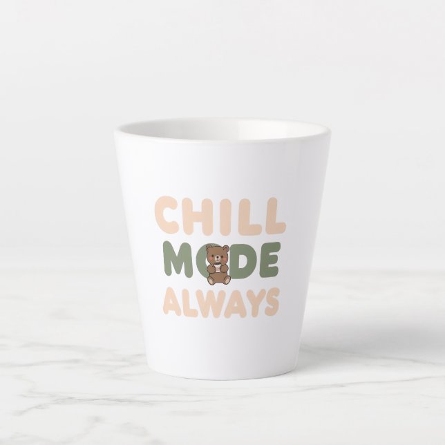 Pastel "Chill Mode Always" Zitat Milchtasse (Vorderseite)