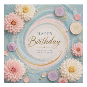 Pastel-Dahlie-Birthday-Wirbel Poster