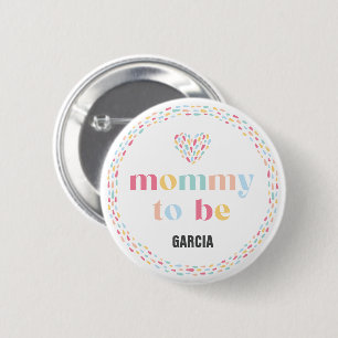 Pastel Rainbow Colors Baby Shower Mommy zu sein Button