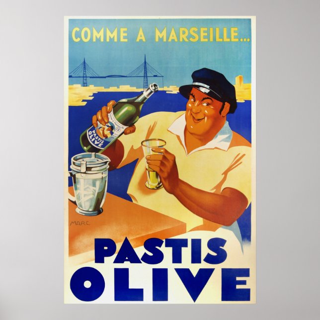 Pastis Olive - wie in Marseille Poster (Vorne)