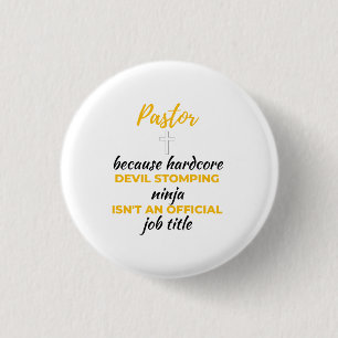 Pastor Beursache Hardcore Devil Stomping Ninja bl Button