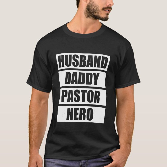 Pastor Husband Daddy Pastor Hero T-Shirt (Vorderseite)