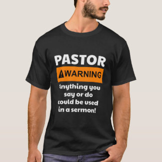 Pastor warnt, ich könnte dich in einer Predigt erw T-Shirt