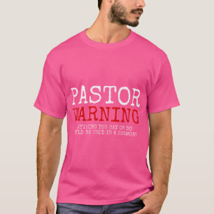 Pastor warnt Kirche Religiösen Glauben Jesus Funny T-Shirt