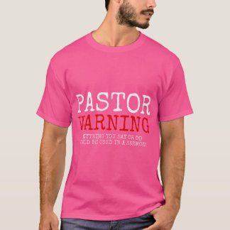 Pastor warnt Kirche Religiösen Glauben Jesus Funny T-Shirt