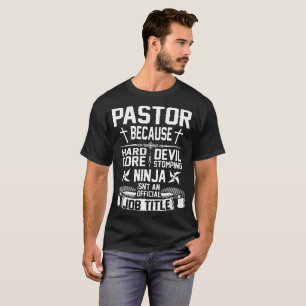 Pastor, weil Teufelstampfen ninja des harten T-Shirt