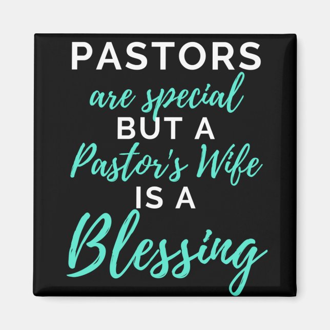 Pastors Are Special But A Pastor’s Wife Magnet (Vorne)