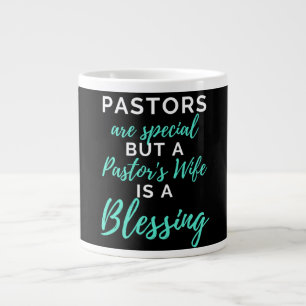 Pastors Are Special But A Pastor's Wife Jumbo-Tasse