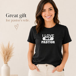 Pastor's Ehefrau, ich Liebe mein Pastor Christlich T-Shirt