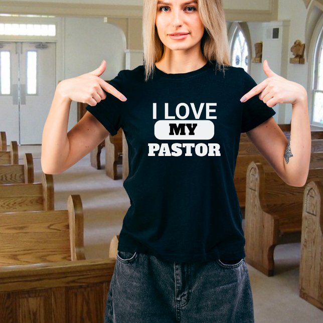 Pastor's Ehefrau, ich Liebe mein Pastor Christlich T-Shirt (Von Creator hochgeladen)