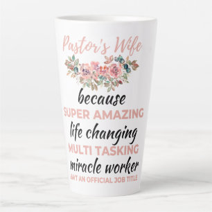 Pastor's Wife Because Super Amazing LifeChanging b Milchtasse