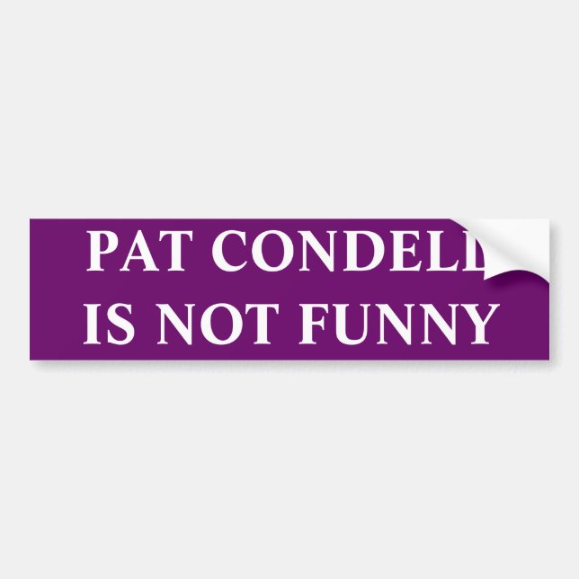 PAT CONDELL IST NICHT LUSTIG AUTOAUFKLEBER (Vorne)