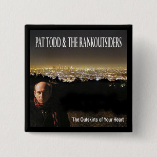 Pat Todd - Stadtrandknopf Button