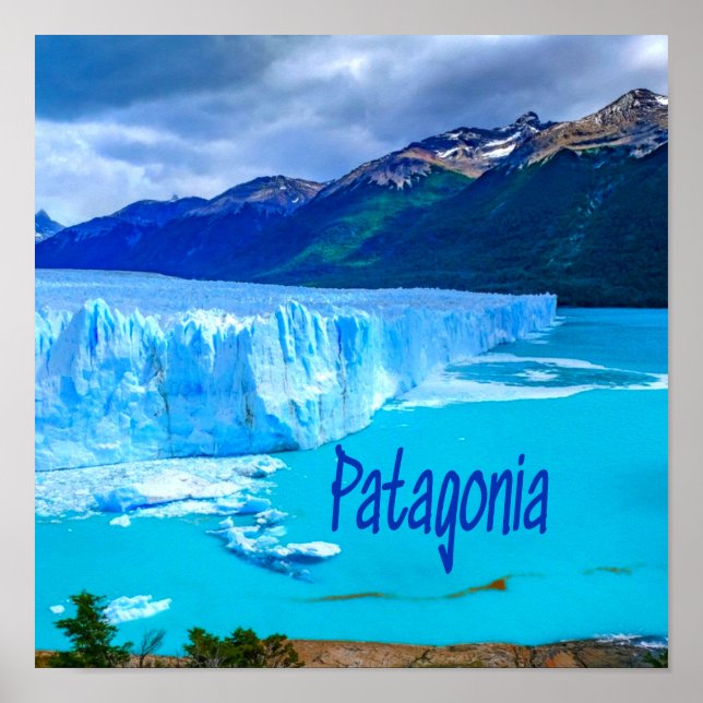 Patagonia South America Glacier and Mountains Poster (Vorne)