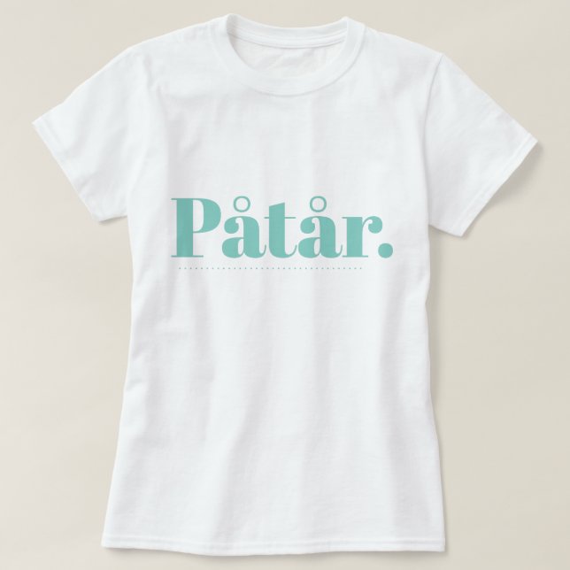 Påtår T - Shirt (Design vorne)