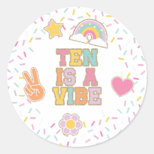Patch Preppy Ten ist ein Vibe 10. Geburtstag Runder Aufkleber