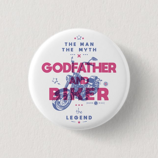 Pate und Biker der Mann der Mythos der Legende Button (Vorderseite)