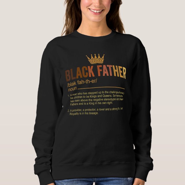 Pater Day Black Vater Noun definiert Afrika Sweatshirt (Vorderseite)