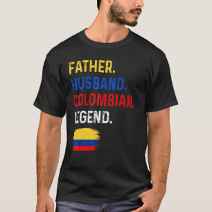 Pater Husband Colombian Legend Proud Vater Kolumbi T-Shirt