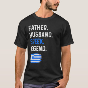 Pater Husband Griechisch Legende Proud Vater Griec T-Shirt