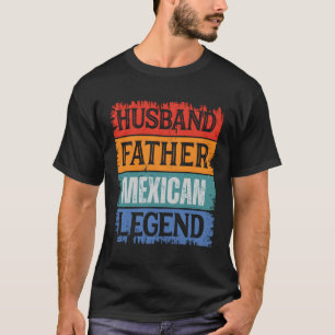 Pater Husband Mexican Legend Proud Vater Papa T-Shirt