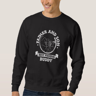 Pater und Sohn Beste Fischereibuddies Hobby Fisher Sweatshirt