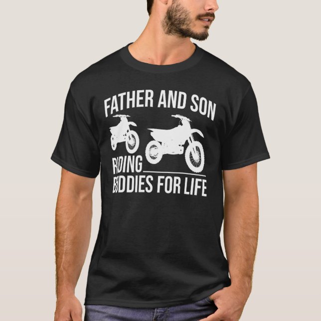 Pater und Son Riding Buddies für das Leben Motocro T-Shirt (Vorderseite)